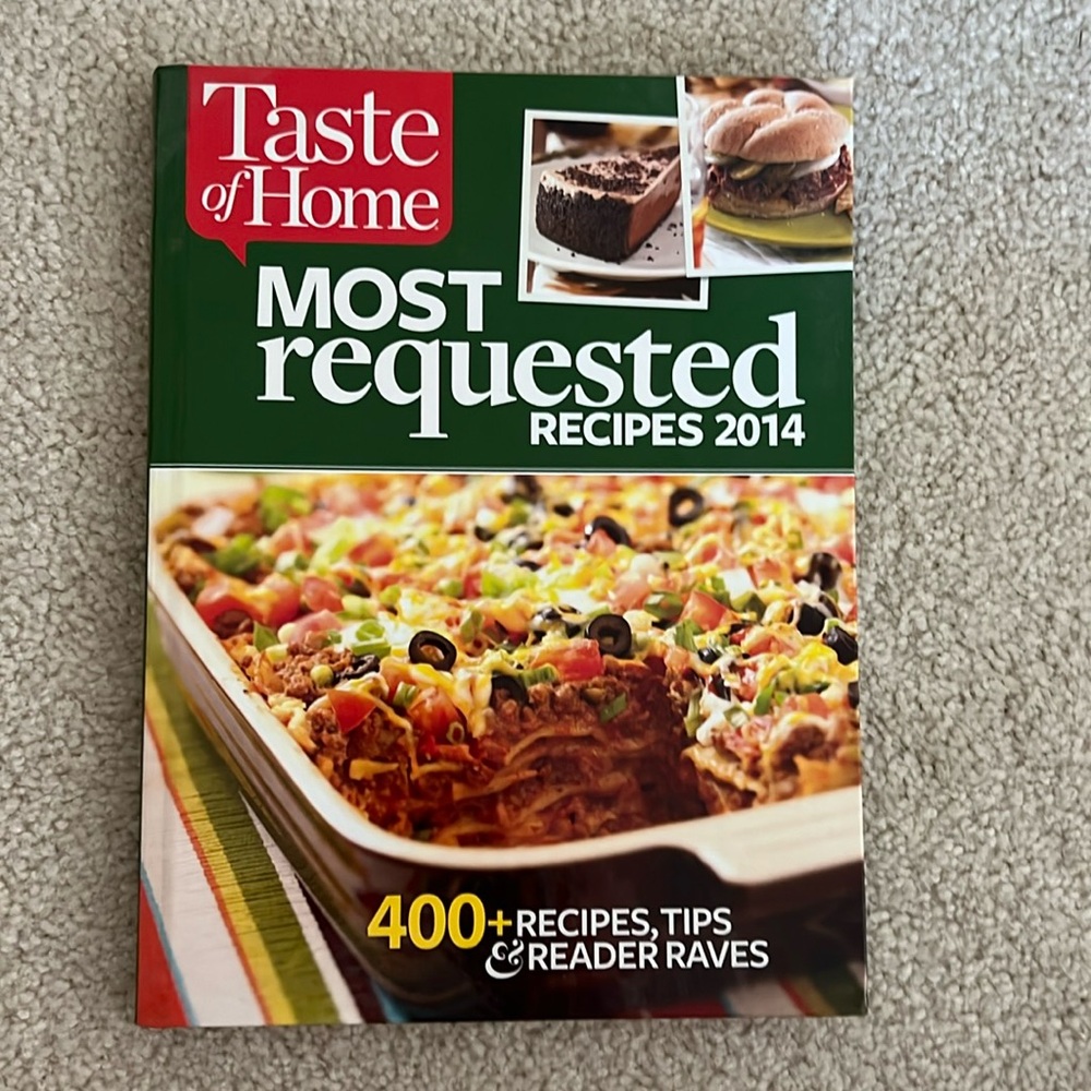 Taste of Home Cookbook- Most Requested Recipes 2014 - Never Used